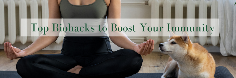 The Best Biohacks to Naturally Boost Your Immunity