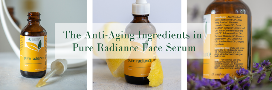 The Anti-Aging Ingredients in Pure Radiance Organic Face Serum